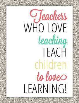 teachers who love teaching teach children to love learning